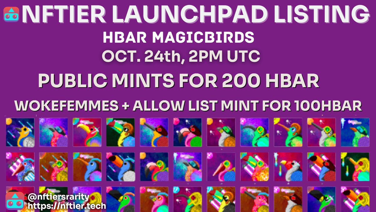 🕊️Upcoming mint from @MagicBirdsOG 🕊️ 🔗 nftier.tech/mint/magicbirds 📅 Allow List Mint on October 24th for 100ℏ 📅 Public Mint on October 24th for 200ℏ ⏲️ 2PM UTC @WokeFemmes holders mint @ 100ℏ #HBAR #HederaHeatWave #HBARNFT #Hedera