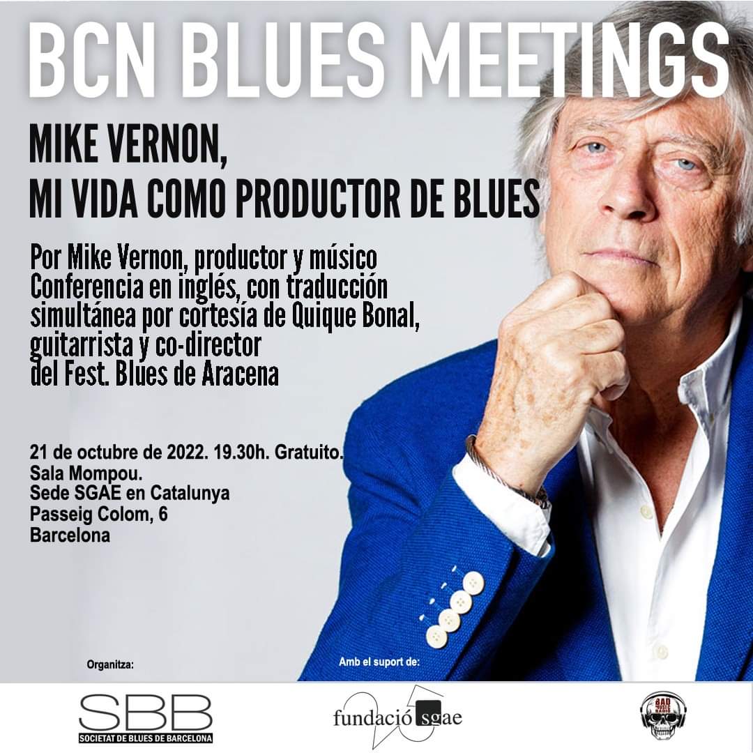 Ven a disfrutar de la conferencia del productor Mike Vernon en Barcelona! Gratis! Entrada libre sin reserva previa.
societatbluesbarcelona.org/es/mike-vernon…
<a href="/sgae_cat/">SGAE Catalunya</a> 
#blues #bluesmusic