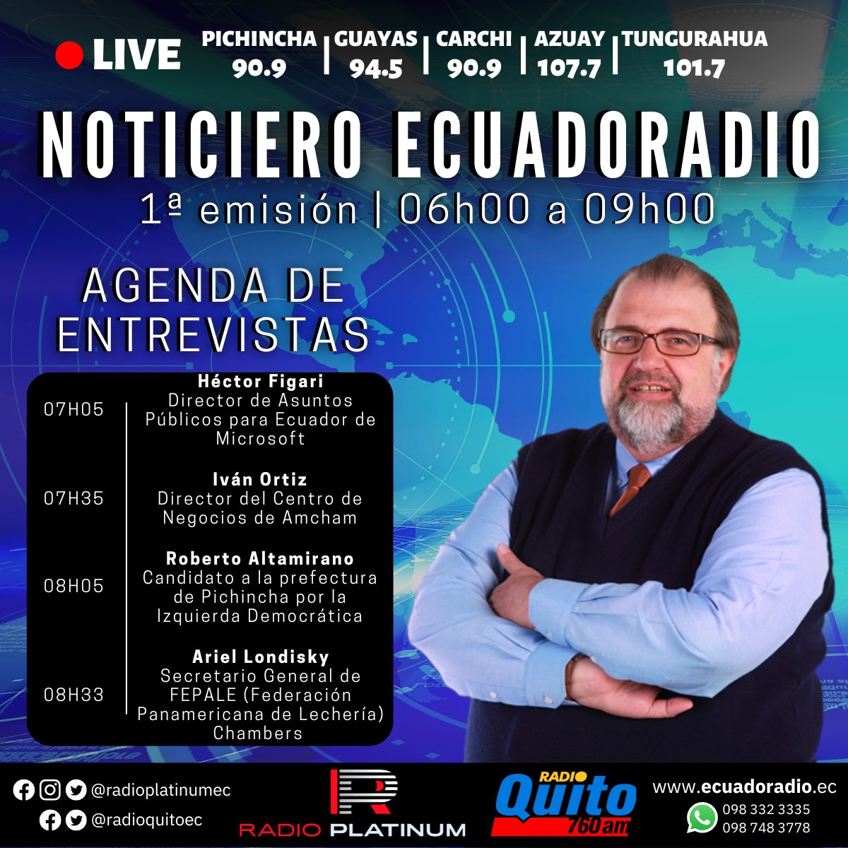 radioquitoec's tweet photo. Este #jueves 20 de octubre en el #NoticieroEcuadoradio
.
Héctor Figari, de #Microsoft.
Iván Ortiz, de #Amcham.
Roberto Altamirano, #candidato a la #prefecturadePichincha por la #IzquierdaDemocrática.
Ariel Londisky, de #FEPALE.
Recuerda escucharnos por: https://t.co/3cZ0MZSsW6 https://t.co/hWekmyyHxA