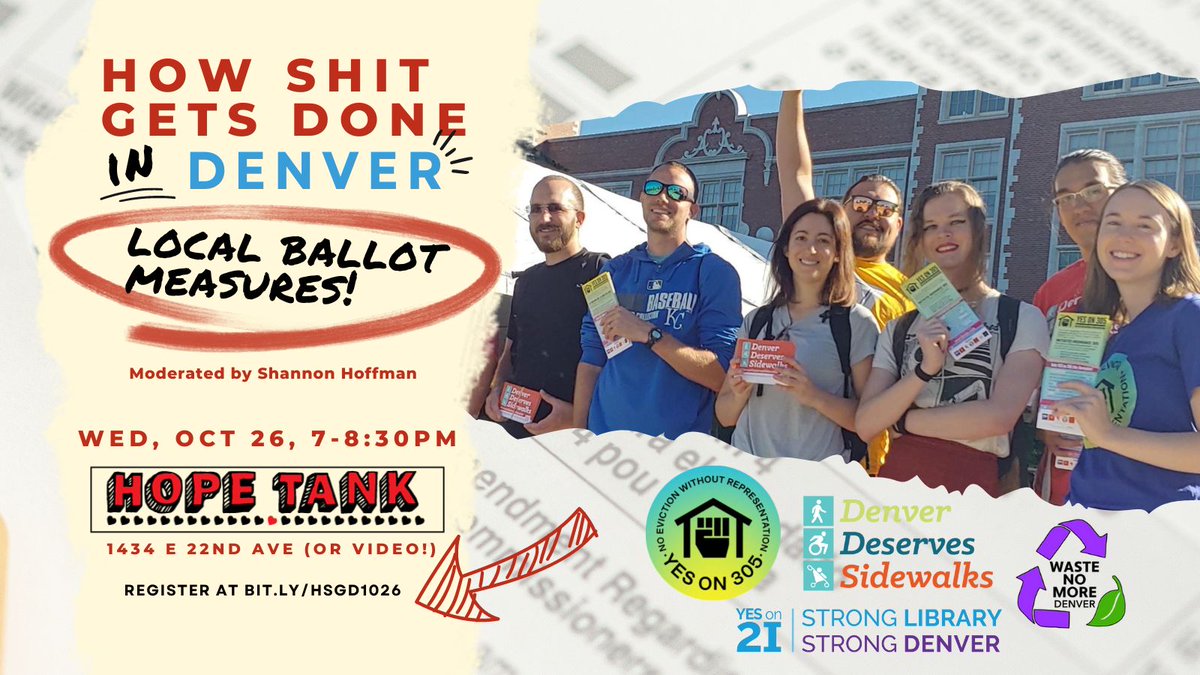 shoffman239's tweet photo. Join advocates for a local ballot measure town hall moderated by me! 10/26 @hopetankdenver or video https://t.co/XfvfSHuQCH @newrdenver @wastenomoreden @bikewalkbus #StrongLibraryStrongDenver #NoEvictionWithoutRepresentation #WasteNoMore #DenverDeservesSidewalks https://t.co/6UanRfWuCf
