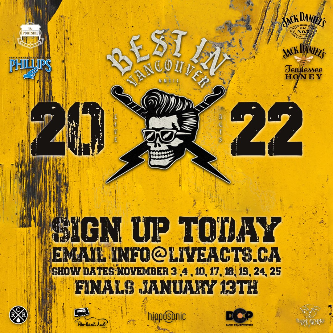 Best In Vancouver signup is now on! Have the chance of winning one of our biggest events of the year.

#bestinvancouver2022 #bestinvan2022 #liveactscanada #Dannycraigproductions #raincityrecorders #beatlabstudios #darkworksphotography #portside #phillipsbeer #jackdaniels