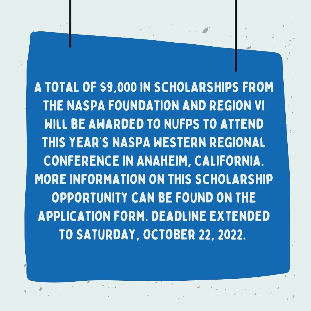NASPA6's tweet photo. NASPA NUFP scholarship deadline extended to this Saturday!📣 #naspa #naspa6 #naspawrc #naspawrc2022 @NASPAWRC https://t.co/TunSb2AVHu