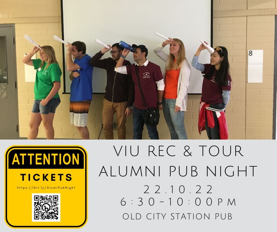 Were you a Malspina/VIU Recreation or Tourism Student? We are hosting an alumni pub night on October 22 at the Old City Station in Nanaimo. Beer &amp; Burger tickets are available on EventBrite: bit.ly/AlumiPubNight