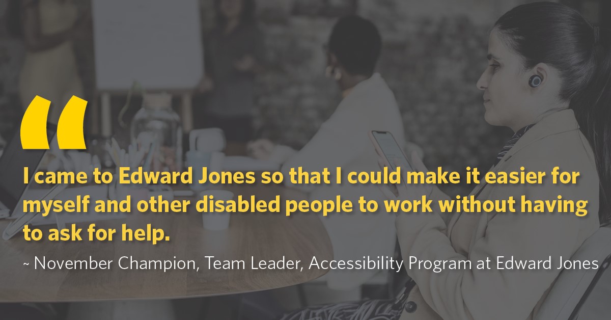 People with disabilities play a vital role in making our workforce diverse and inclusive, so it's important that we provide them with an equitable experience. This month we recognize the contributions of these individuals and reflect on how we can make their experience better.