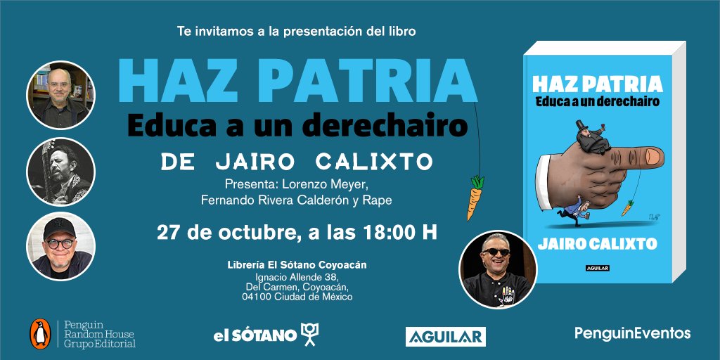 elsotanolibros's tweet photo. Nos vemos el 27 de octubre a las 18 h en el Sótano Coyoacán para la presentación de “Haz patria. Educa a un derechairo” de @jairocalixto 🥳 https://t.co/COgdojWRCM

👉 Nos acompañan @DrLorenzoMeyer, @monocordio, @monerorape y el autor.

#MiLibreríaMisLibros | @penguinlibrosmx https://t.co/1yOzJrMn7H