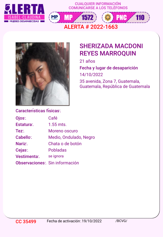 #AlertaIsabelClaudina Ayúdenos a encontrar SHERIZADA MACDONI REYES MARROQUIN Desapareció el 14 DE OCTUBRE de 2022 Cualquier información comunicarse al teléfono 1572 Gracias por difundir esta información