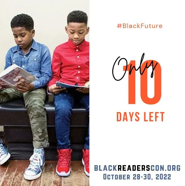 10 days until Blackreaderscon is here! VIP (+ an awesome swag bag) &amp; General Admission tickets available now at Blackreaderscon.org

#blackreaderscon #BRC22 #readerconference #blackreaders #blacktwitter