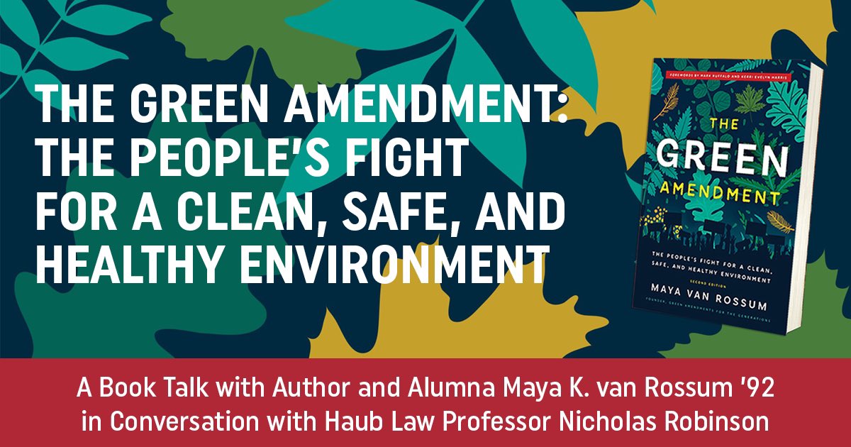 Please join us for a book launch event with Prof Nicholas Robinson and <a href="/HaubEnviroLaw/">Pace | Haub Environmental Law</a> alumna <a href="/MayaKvanRossum/">Maya K van Rossum</a>, author of The Green Amendment: The People's Fight for a Clean, Safe, and Healthy Environment and founder of <a href="/DelRiverkeeper/">Delaware Riverkeeper Network</a>.

Register today ➡️ bit.ly/3SeTtj2
