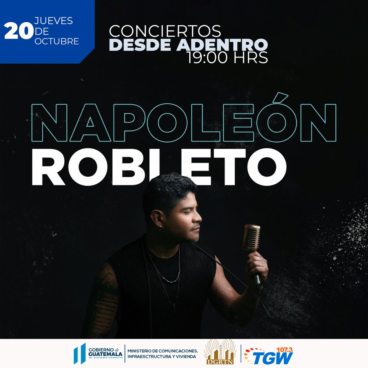 No te pierdas este jueves 20 de octubre a las 19:00 hrs. los Conciertos #DesdesAdentro, con nuestro invitado especial <a href="/NapoleonRobleto/">Napoleon Robleto</a> . Solo por #TGW.