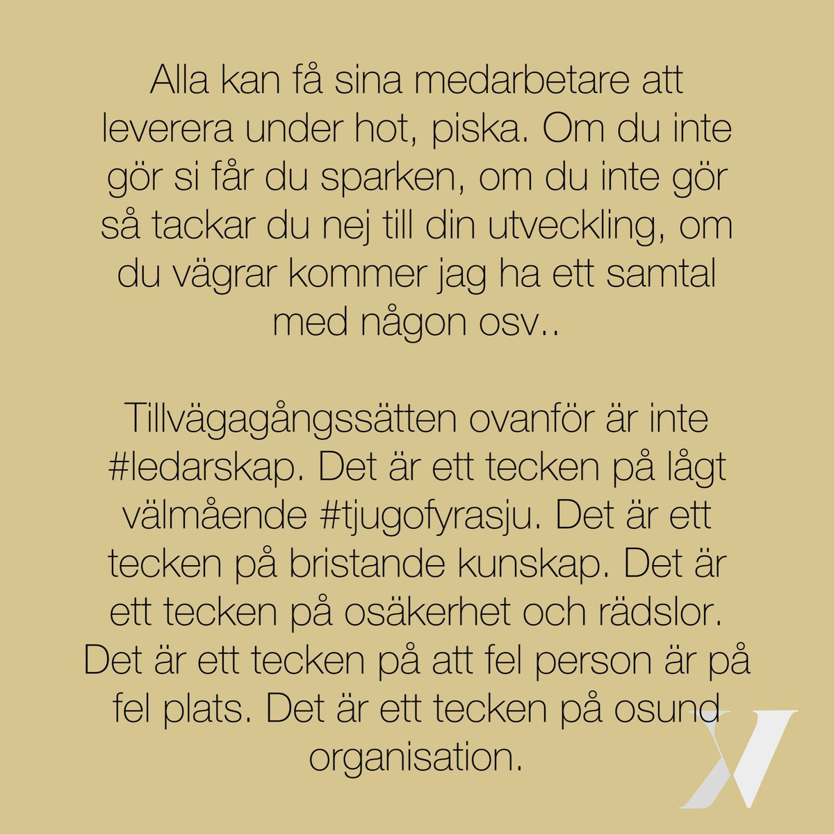 Henaxe's tweet photo. Alla kan muta sina medarbetare..

#ledarskap #motivation #tjugofyrasju #engagemang
#jobb #livet #chef #yrke #prestation #träning #glad #ångest #energi #driv #lärare #samtal #jurist #sjuksköterska #hr https://t.co/lO9O2c0Sr6