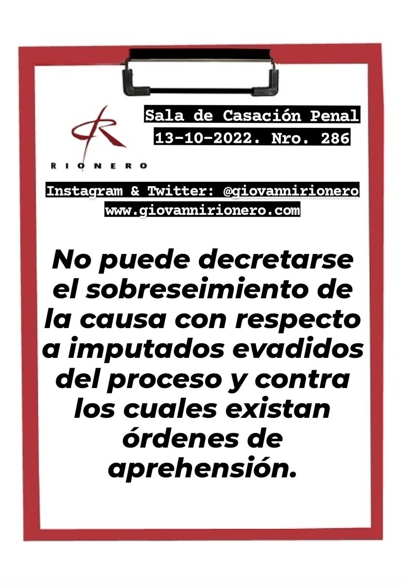 GiovanniRionero's tweet photo. Reciente sentencia en la cual se advierte que no puede decretarse el sobreseimiento de la causa con respecto a imputados evadidos del proceso y contra los cuales existan órdenes de aprehensión. https://t.co/ONsQRKLVei