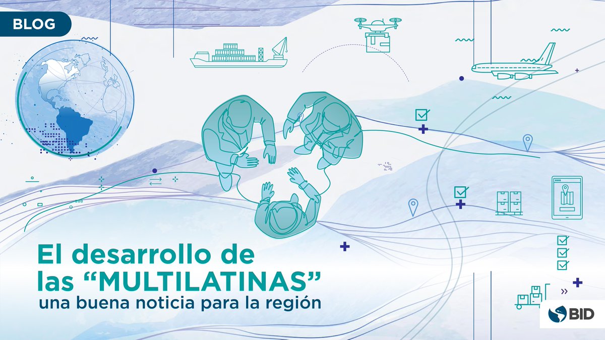 el_BID's tweet photo. ¿Has escuchado sobre las empresas multilatinas? Conoce en este blog sus características, su potencial de crecimiento y el impacto que tienen en la economía de #AméricaLatina:https://t.co/m4ZJXJEFCS https://t.co/uLfn8khRNH