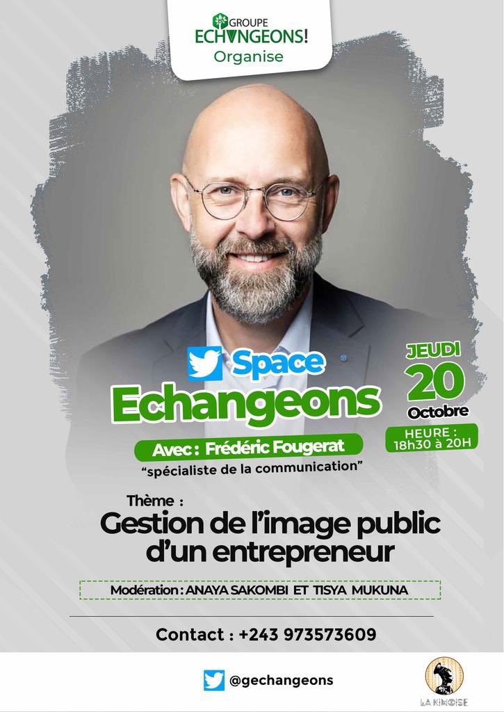 fredfougerat's tweet photo. Échangeons sur la #communication et l’#image publique de l’entrepreneur. 

#Space co-animé par @tisyamukuna et @AnayaSakombi.

Rendez-vous jeudi 20 octobre :
✅ 18h30/20h #Kinshasa time🇨🇩
✅ 19h30/21h #Paris time🇫🇷 https://t.co/6hQVZgrtrX