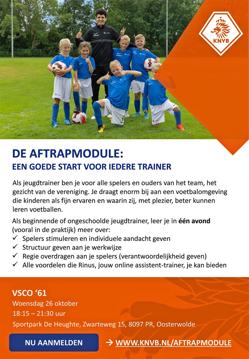 VSCO61nieuws's tweet photo. Woensdag 26 oktober organiseert de KNVB van 18.15 tot 21.30 uur de cursus 'Aftrapmodule' voor beginnende en ongeschoolde jeugdtrainers op sportpark De Heughte in Oosterwolde (Gld) i.s.m. VSCO'61. Aanmelden via https://t.co/Hw9ETwnxti
https://t.co/xPgZihHqRm #aftrapmodule #knvb https://t.co/xTgpKBems2