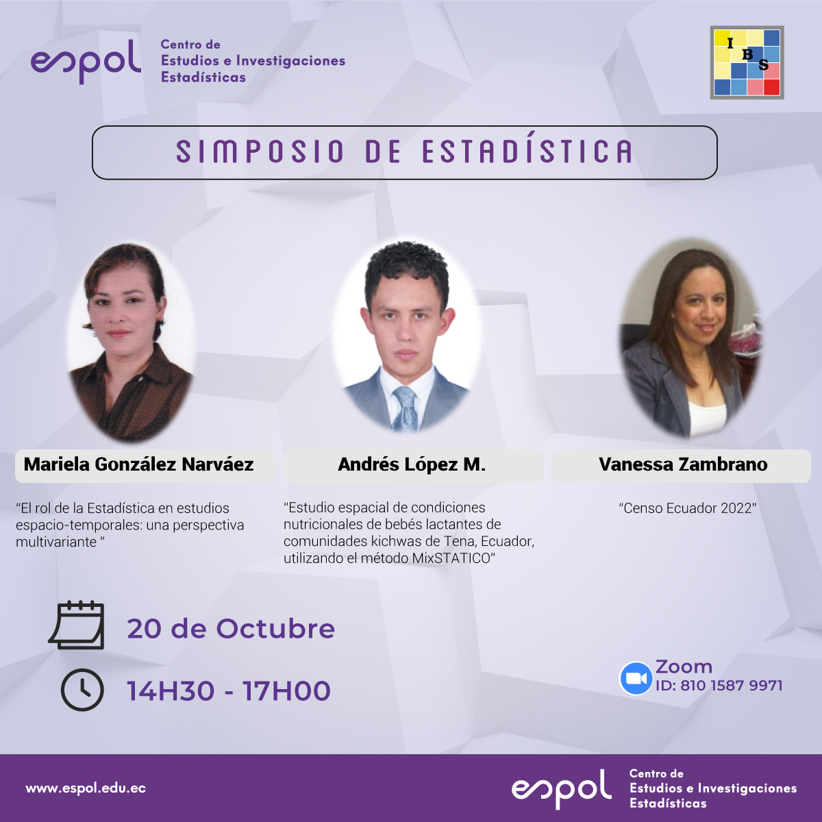 Mañana  20 de octubre es el Simposio de Estadística , conoce los ponentes y participa de este evento organizado por el <a href="/ceie_espol/">CEIE - ESPOL</a> con auspicio de <a href="/IBS_Ecuador/">Sociedad Internacional de Biometría Región Ecuador</a>. ID zoom: 810 1587 9971