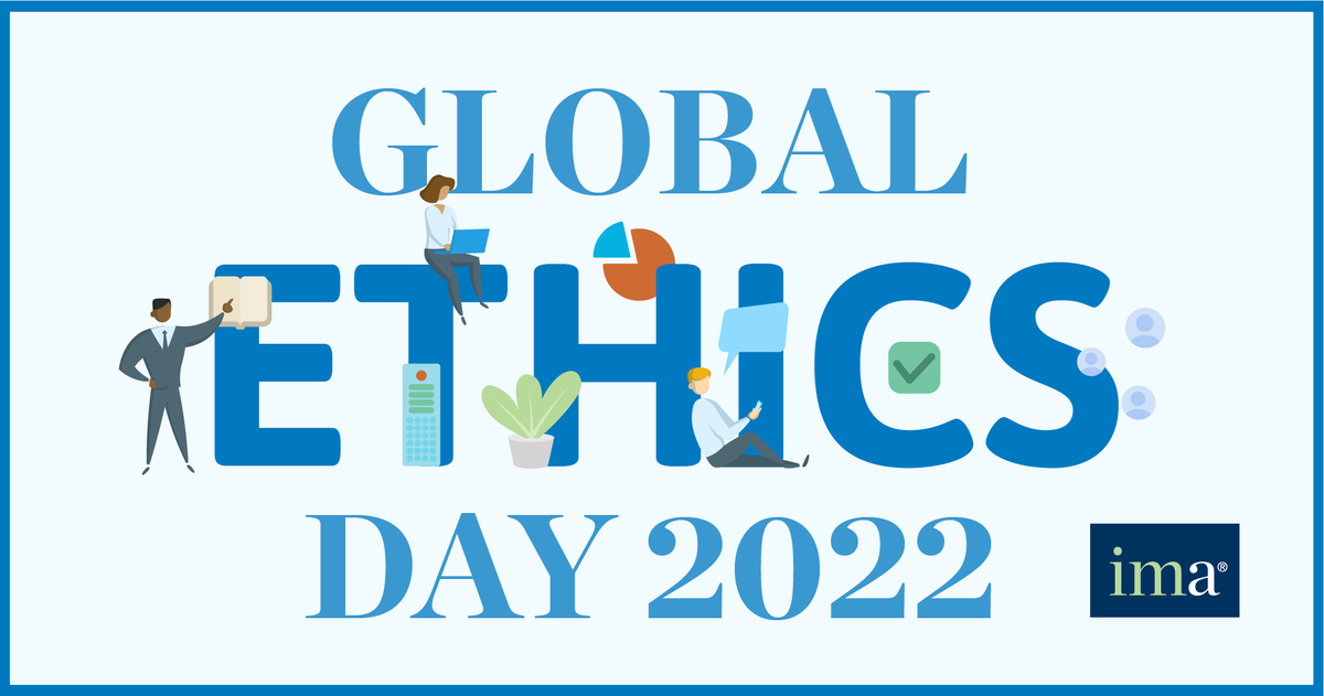 IMA_News's tweet photo. Happy Global Ethics Day 2022 from IMA! Global Ethics Day is a global teach-in and an opportunity for institutions to explore the role of ethics in our world. How are you promoting Global Ethics Day in your organization? https://t.co/FiOHM2SOSk