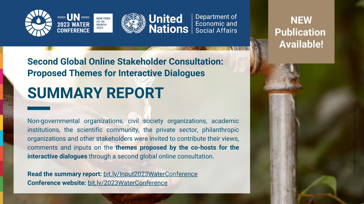 🔔New Publication Alert 🔔 #WaterAction Follow this link bit.ly/Input2023Water… to read the Summary Report of our Second Global Online Stakeholder Consultation on the Proposed Themes for the #UN2023WaterConference interactive dialogues 💧