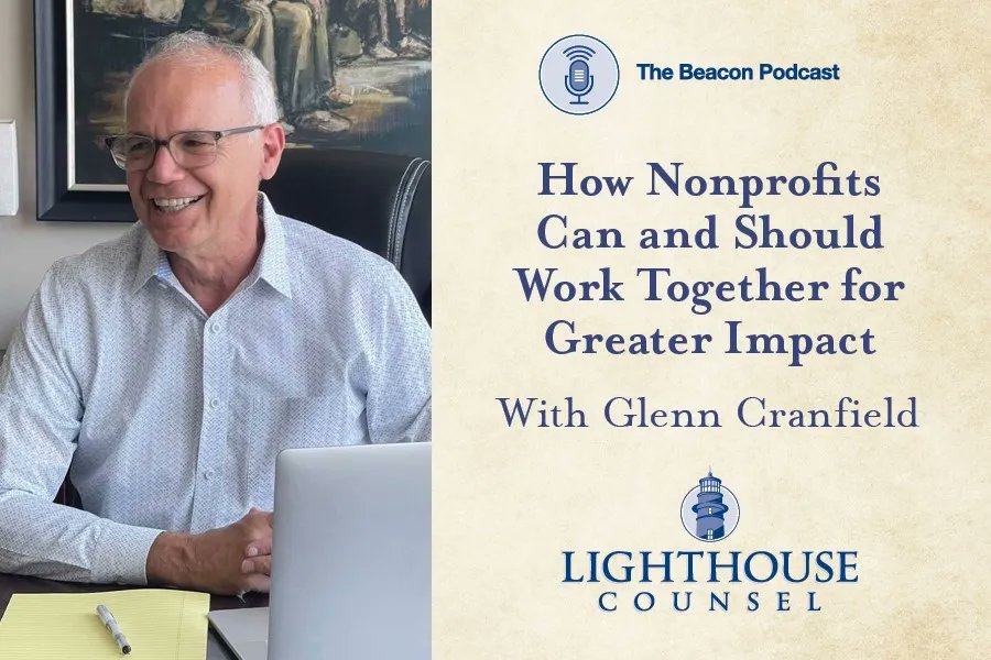 LH_Counsel's tweet photo. In this new #TheBeacon podcast, #NashvilleRescueMission President Glenn Cranfield talks with Jeff Jowdy about how and why #nonprofit organizations can and should move from competition to collaboration to increase impact. #LighthouseCounsel #fundraising https://t.co/zrNzol5CV6 https://t.co/U0k1uKXS7z