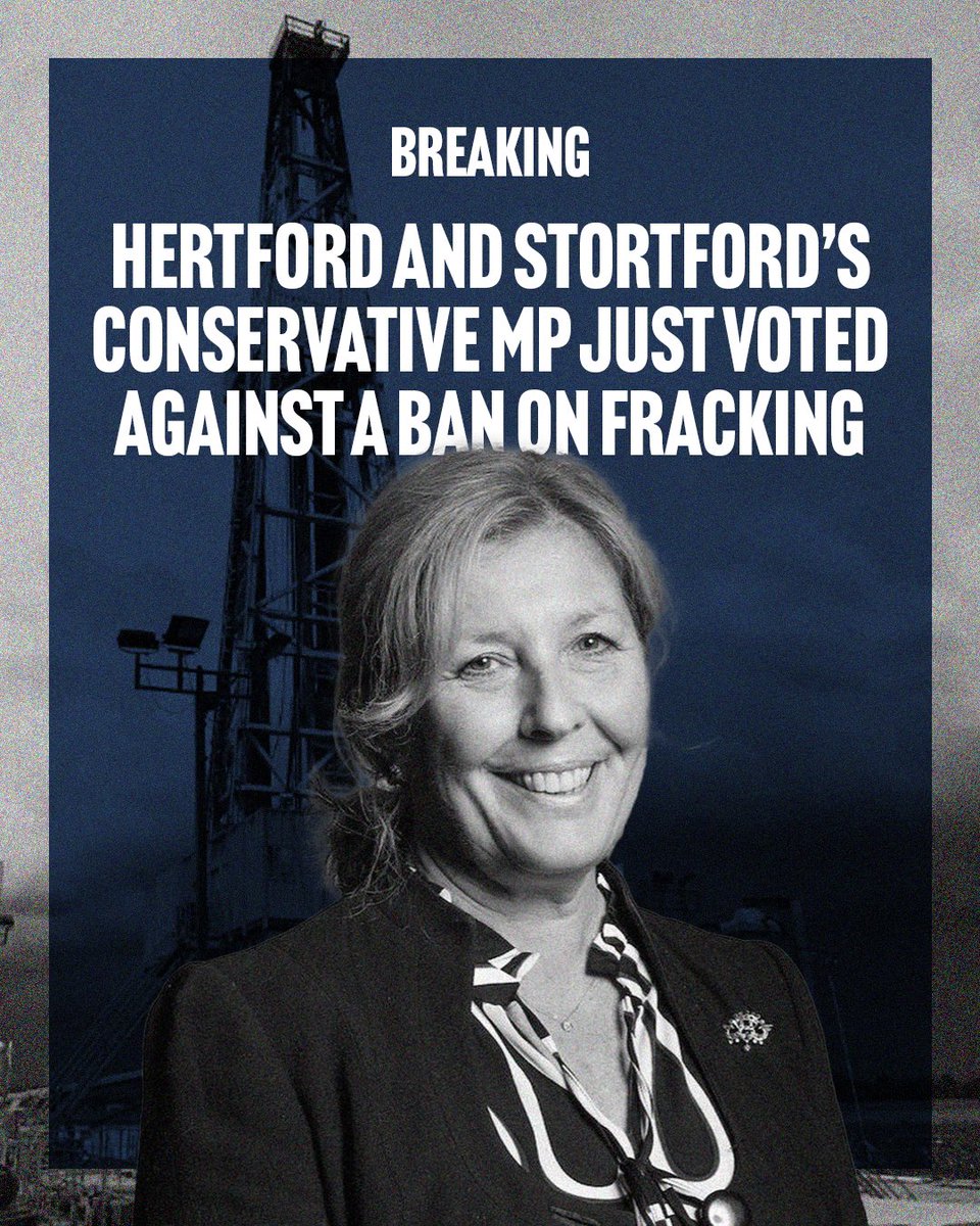 It has come to my attention that my constituents oppose my vote in favour of fracking today. I say, shut up. If we destroy rural East Herts it's worth it to keep me in a job.