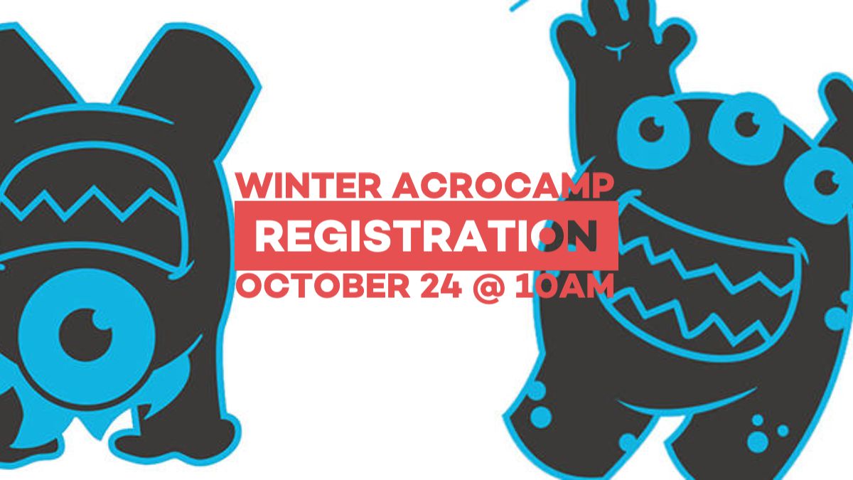 Winter AcroCamp Registration:
Monday October 24th <a href="/10am/">☆♩ ♪ ♫ ♬♡</a>

Dates &amp; Tuition
* Dec 19-23 ($540, 5 days)
* Dec 27-30 ($432, 4 days)

VISIT WEBSITE FOR MORE DETAILS:
acrosports.org/camps/