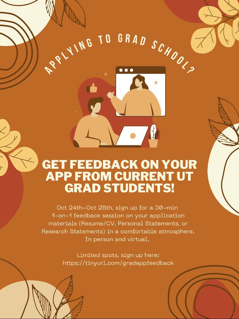 Looking for feedback on your graduate school applications ? Sign-up for a one-on-one session with our wonderful graduate students at UT🧡