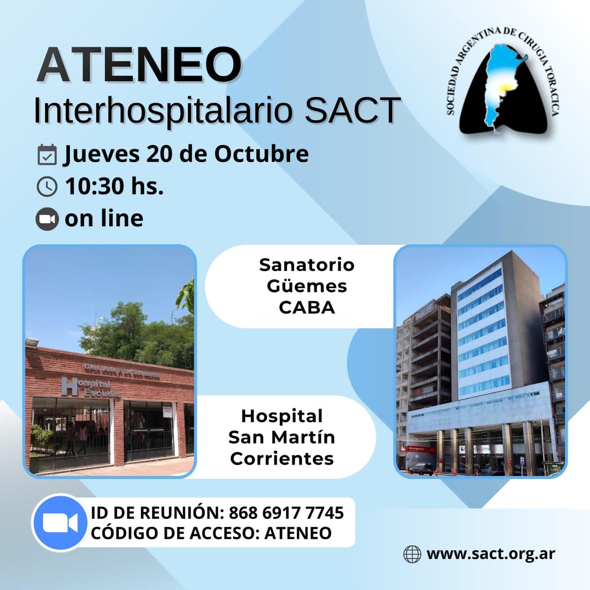 SToracica's tweet photo. 👨🏻‍🏫 Ateneo Interhospitalario SACT
📅 20 de Octubre  de 2022
🕥 10:30 hs
🎥 Zoom
🏨 Sanatorio Güemes (C.A.B.A.). Hospital San Martín (Corrientes) https://t.co/Ryu0Mz12ST