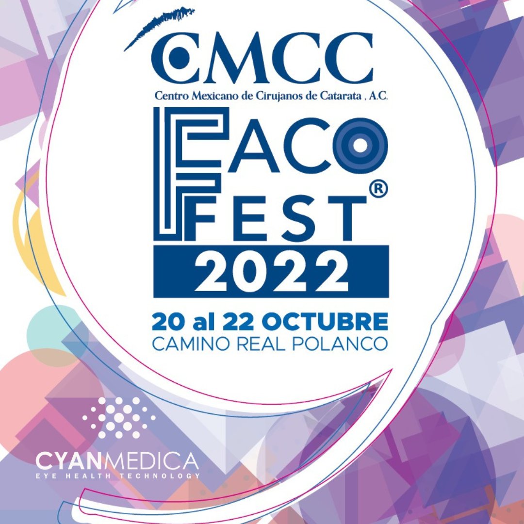 CyanMedica's tweet photo. Cyan Medica lo invita a esta nueva edición de FacoFest 2022.
20 al 22 de Octubre, Hotel Camino Real, Polanco, Ciudad de México.
Los invitamos a conocer mas de Cyan Medica en la expo comercial.
Para conocer el programa académico ingrese al link 
https://t.co/GA3Egb1mX1 https://t.co/x2ygcnKGoS