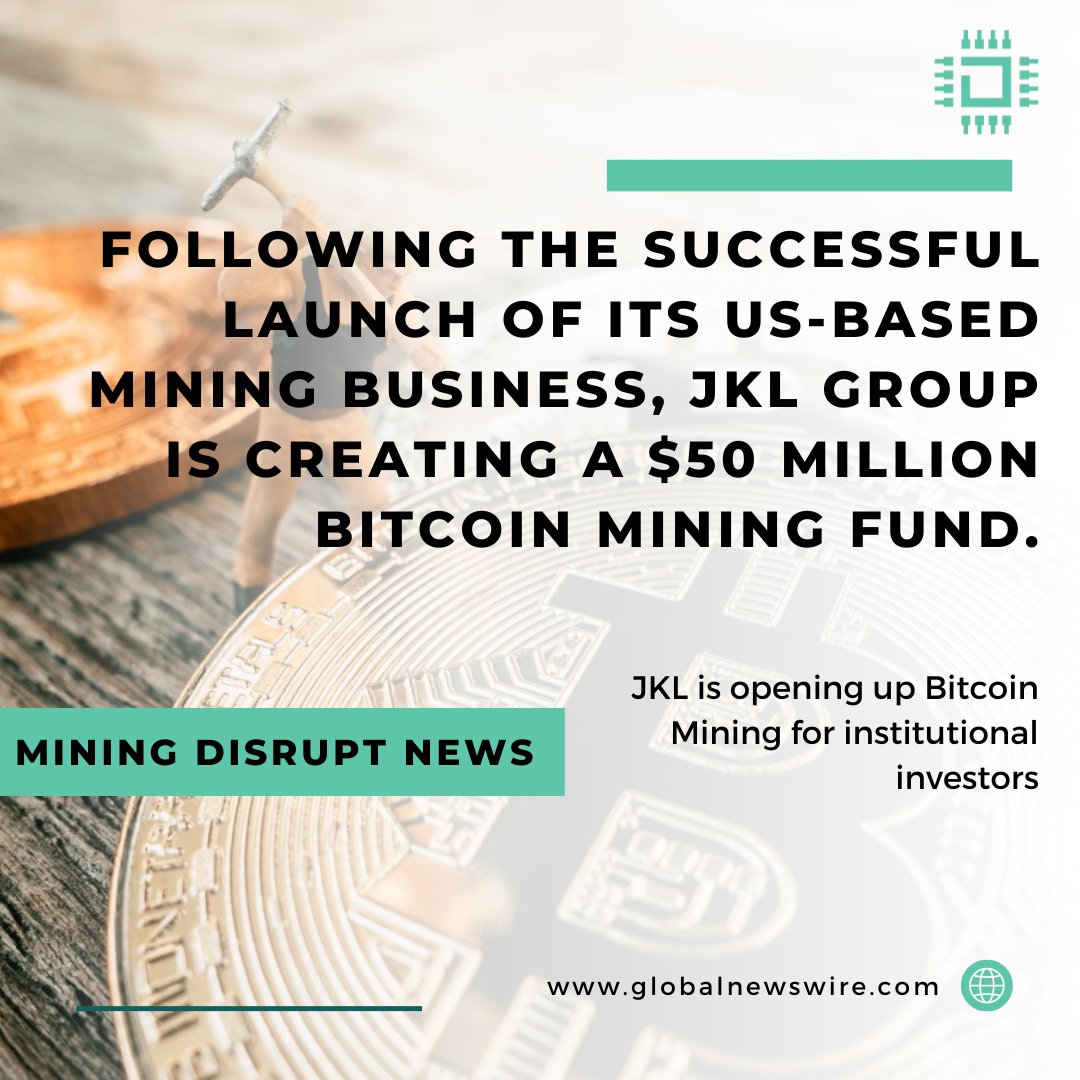 MiningDisrupt's tweet photo. On today's news: @jkl_group is creating a $50 million bitcoin mining fund
Read full article at https://t.co/7JI2caAa6t
#bitcoin #bitcoinmining #miningdisrupt #btcnews #cryptonews #miningfund #jklmining https://t.co/fsH0Ugo7AL