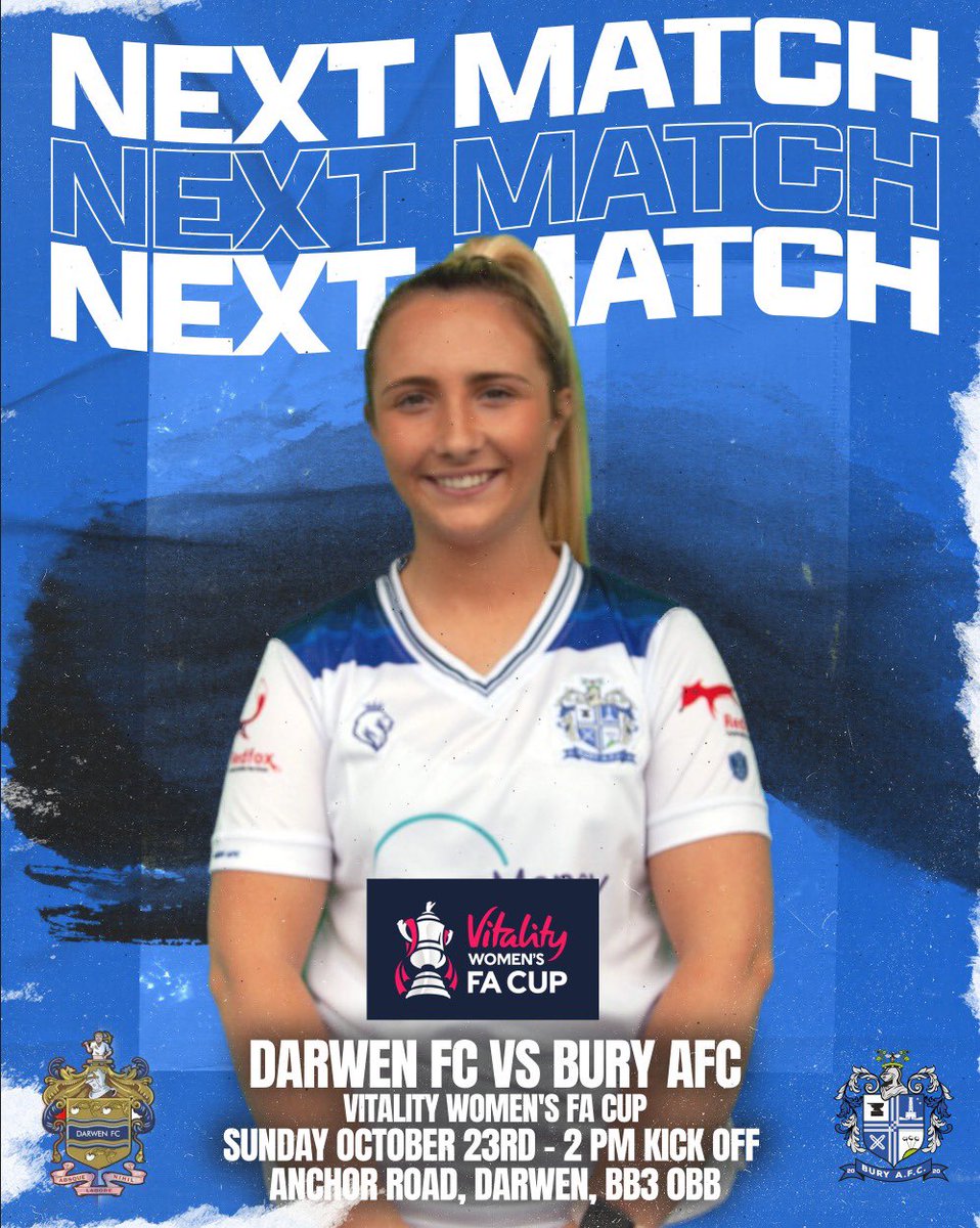 BuryFCU23's tweet photo. ⚪️🔵 NEXT MATCH ⚪️🔵

🆚 @DarwenFCLadies 

🏆 @VitalityWFACup

📆 Sunday 23rd October

🕑 2pm KO

📍Anchor Ground, Darwen, BB3 0BB

We cannot wait for this one - the biggest game in our short history! We are looking to continue our great form.

#BuryAFC | #ProudToBe | #HerGameToo https://t.co/6eXJVqRBCO