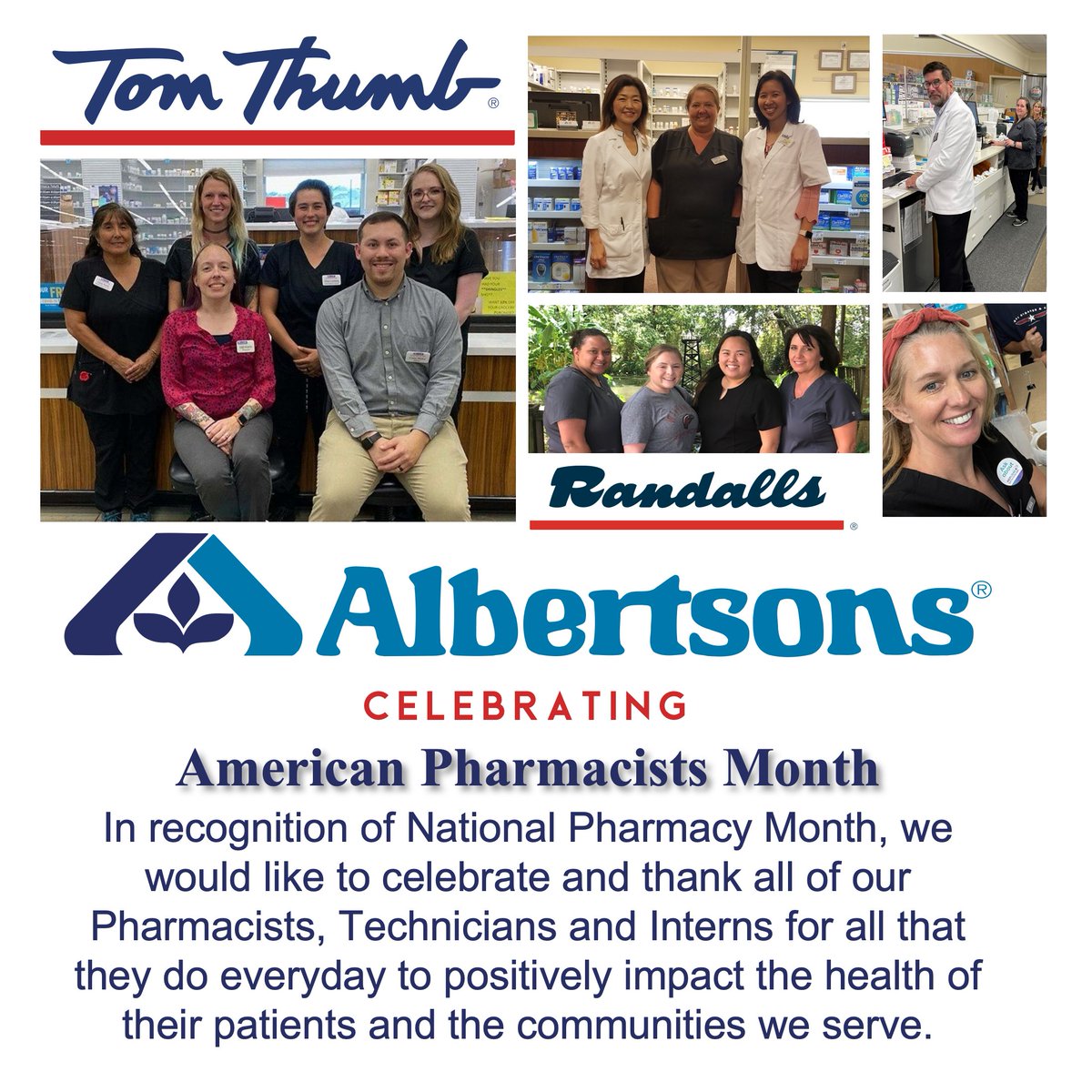 Thank you to our Pharmacy staff for your outstanding contributions to the health and wellbeing of our customers, employees and communities that you serve.