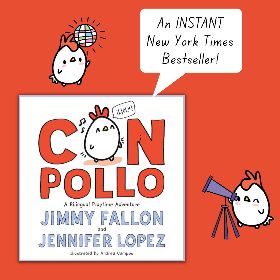 It's official! CON POLLO by @jimmyfallon and @JLo, illustrated by @dreasdoodles is an INSTANT New York Times bestseller! 🪩♥️