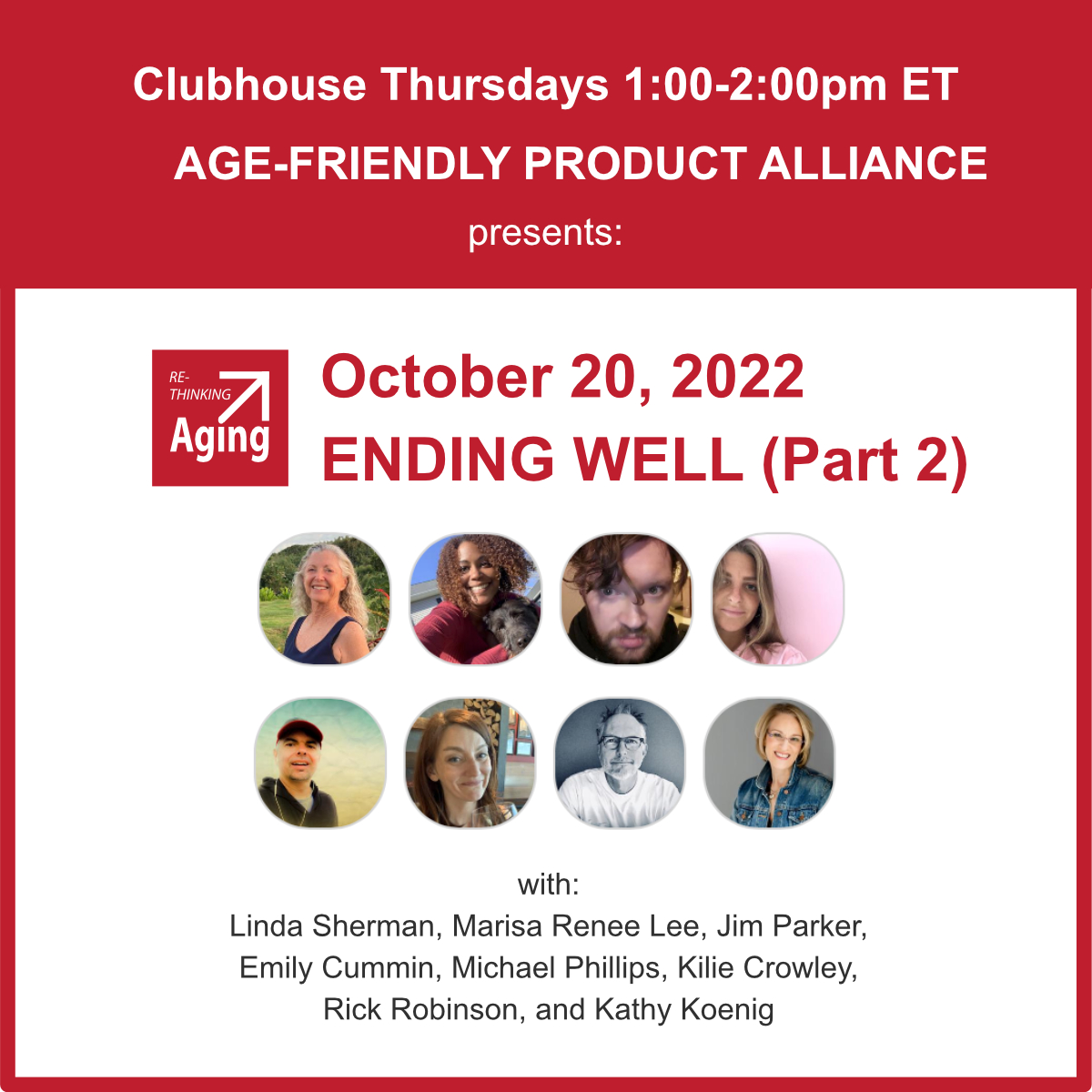 Linda Sherman Gordon Rethinking Aging Club founder (@lindasherman) on Twitter photo Don't miss Ending Well at #RethinkingAging Club! Presenters: <a href="/MarisaReneeLee/">Marisa Renee Lee</a>; Emily @UntangleGrief, Kilie <a href="/SolaceCares/">Solace Cremation</a>; <a href="/JimHospice/">Jim Parker-Editor, Hospice News</a> @HospiceBusiness; @KathyKoenig18
co-hosts: <a href="/TEKno_Hippie/">Michael Phillips</a> <a href="/AARP/">AARP</a>; <a href="/itsRickRobinson/">Donāt mistake kindness for weakness</a> <a href="/AgeTechCollab/">AgeTech Collaborative⢠from AARP (ILabs)</a>
#HospiceCare #EndofLife #GriefSupport #DeathTech Don't miss Ending Well at #RethinkingAging Club! Presenters: <a href="/MarisaReneeLee/">Marisa Renee Lee</a>; Emily @UntangleGrief, Kilie <a href="/SolaceCares/">Solace Cremation</a>; <a href="/JimHospice/">Jim Parker-Editor, Hospice News</a> @HospiceBusiness; @KathyKoenig18
co-hosts: <a href="/TEKno_Hippie/">Michael Phillips</a> <a href="/AARP/">AARP</a>; <a href="/itsRickRobinson/">Donāt mistake kindness for weakness</a> <a href="/AgeTechCollab/">AgeTech Collaborative⢠from AARP (ILabs)</a>
#HospiceCare #EndofLife #GriefSupport #DeathTech