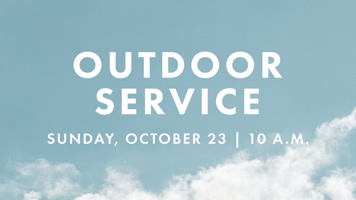 This Sunday at 10 a.m. we will have one outdoor service followed by food trucks and a time of community connection. Bring a blanket or outdoor chairs. Hope to see you there!