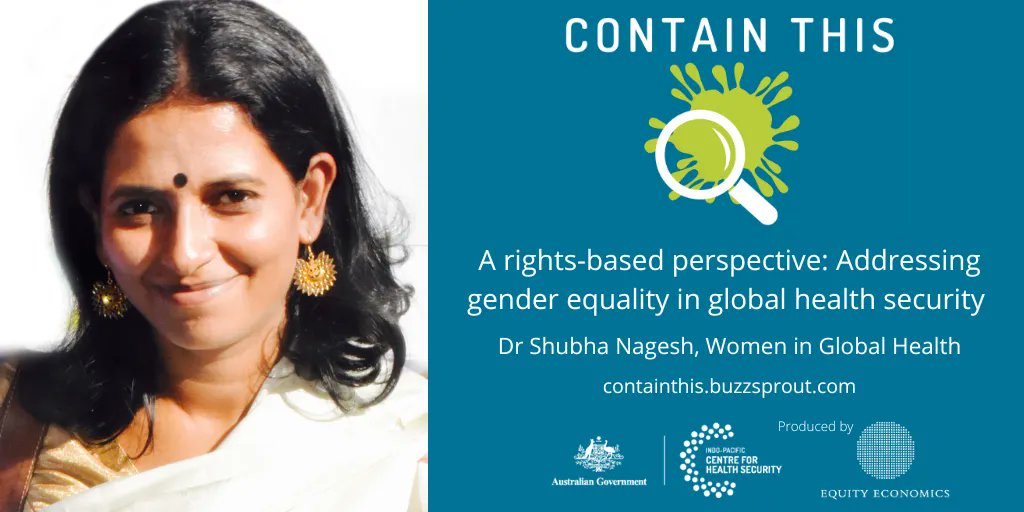 Our latest Contain This podcast features Dr Shubha Nagesh from Women in Global Health discussing work on addressing gender equality in global #healthsecurity. containthis.buzzsprout.com @WomeninGH @WGHAustralia