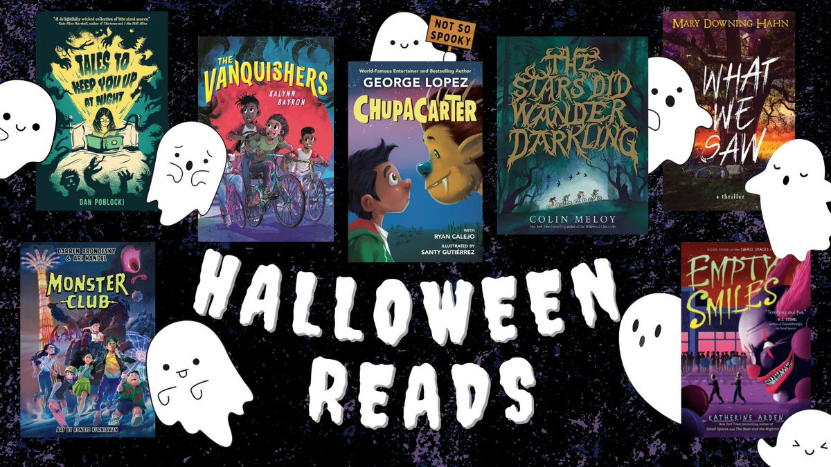 🖤CREEPY READS🖤 🎃Vanquishers @KalynnBayron 🎃Monster Club @DarrenAronofsky 🎃...Keep You Up... @DanPoblocki 🎃...Wander Darkling @colinmeloy 🎃ChupaCarter @georgelopez 🎃Empty Smiles @arden_katherine 🎃What We Saw #MaryDowningHahn @penguinkids @HarperChildrens @bloomsburykids