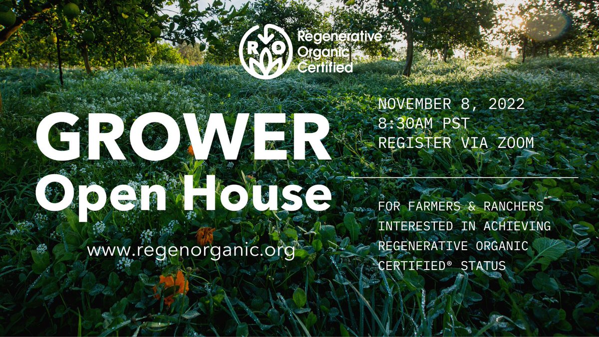 Last chance to register for the Regenerative Organic Certified® Grower Open House. In this digital event, you can meet the ROA team, hear about our certification, and learn how it can apply to your farm or ranch. Hope to see you there! Register: us06web.zoom.us/meeting/regist…