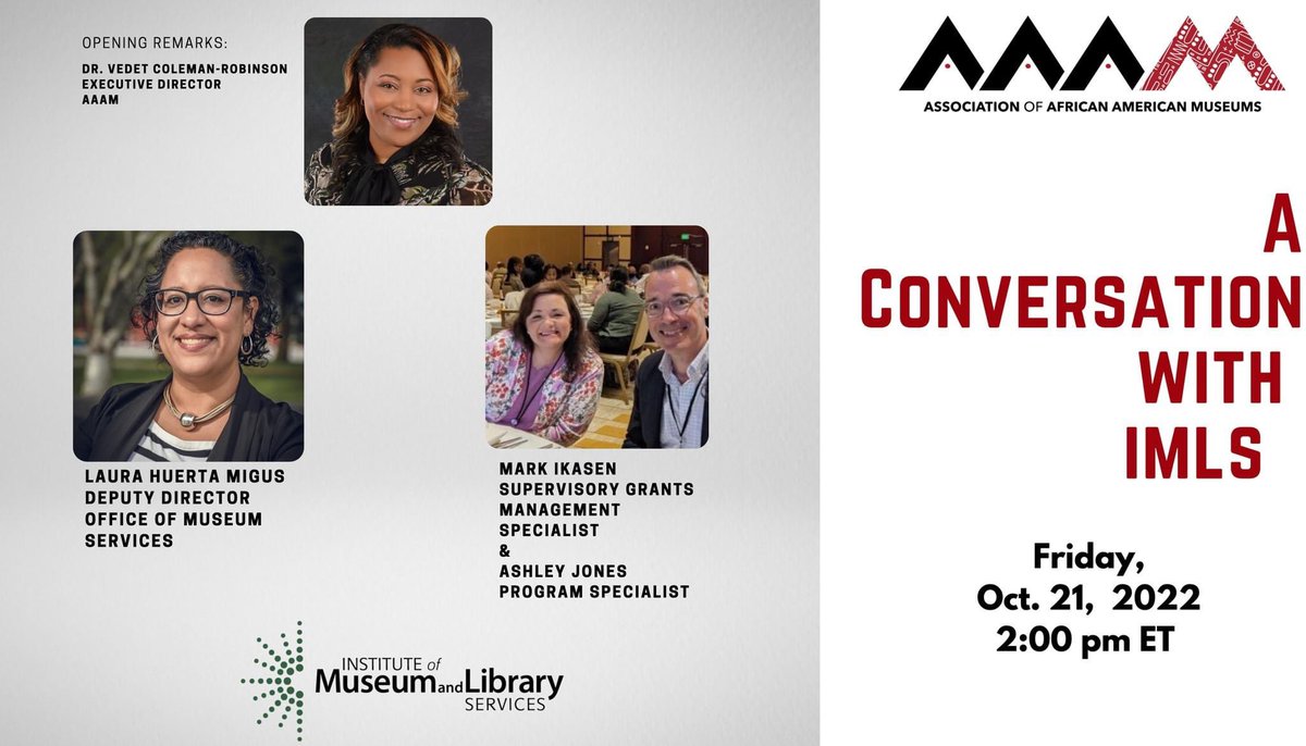 Join us on Friday, October 21 at 2:00 pm ET to learn about the various grant programs provided by the @US_IMLS Register using the link below: lnkd.in/e8-s3Se2 #BlackMuseums #BlackMuseumsMatter #WeAreAAAM #IMLS #Funding #Grants