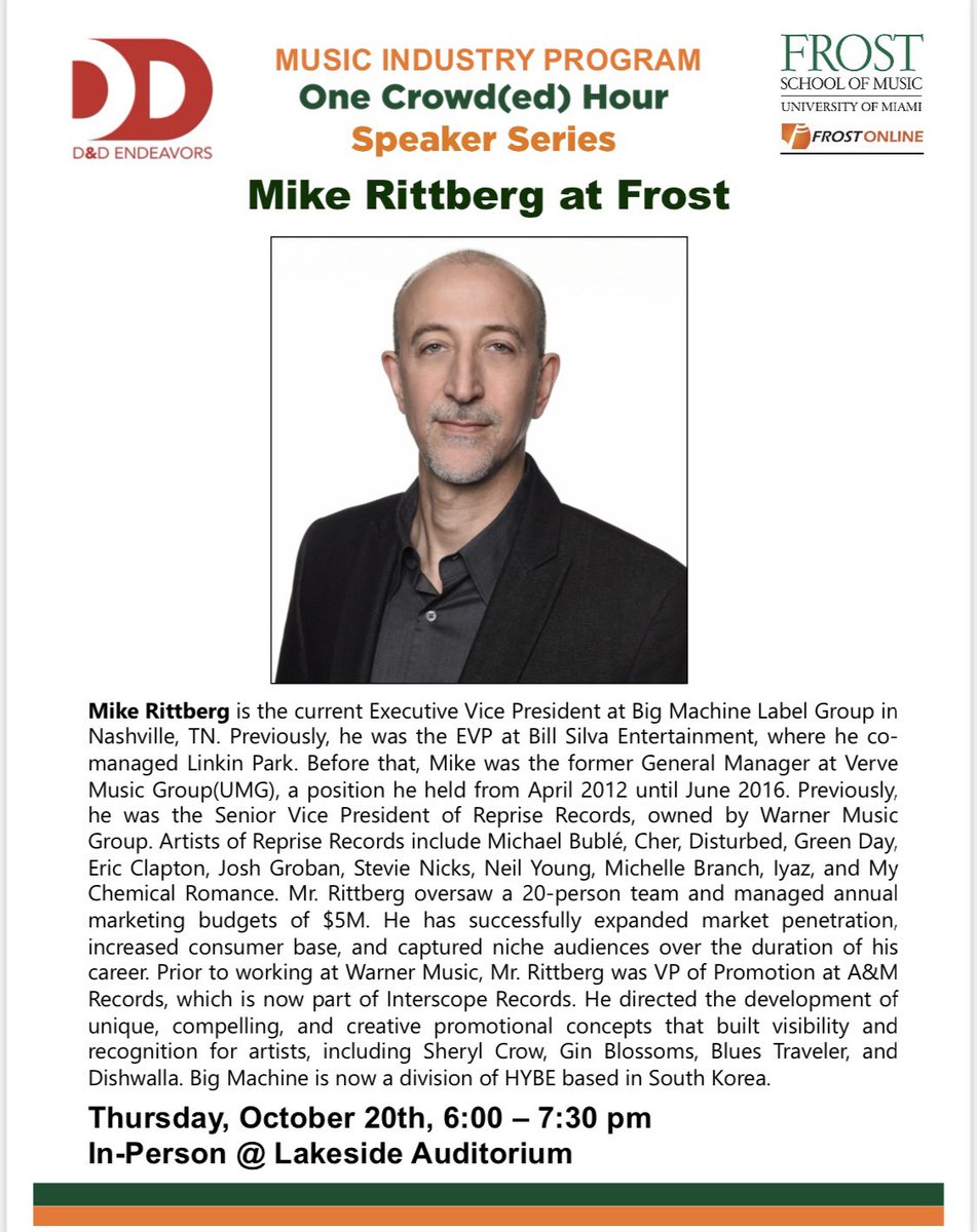 Join us this Thursday October 25th from 6:00 pm-7:30 pm @ Lakeside Auditorium for a One Crowd(Ed) Hour Speaker series with Mike Rittberg the Executive Vice President at Big Machine Label Group 🎶