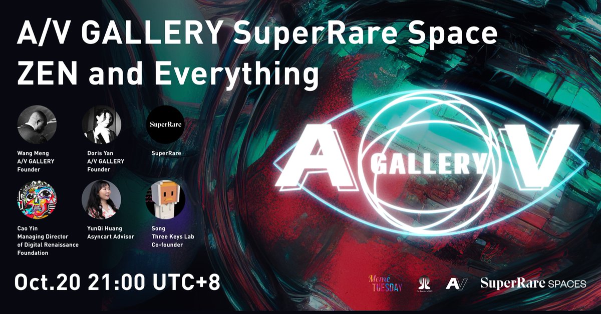 🎊A/V GALLERY's <a href="/SuperRare/">SuperRare</a> Space Launches Tomorrow

Want to know the stories behind the artworks? A/V GALLERY's curation highlights? 

Join our Twitter Space tmrw night with <a href="/dodorunoir/">dodorunoir</a> <a href="/dorasmeng/">王萌 wangmeng.eth / tez</a> <a href="/CaoArmand/">Khun🐯Pedro</a> <a href="/monkeyking_s/">BENDER</a> <a href="/3keyslab/">Three Keys Lab</a>

⏰Oct 20th, 9AM ET
#SuperRareSpace