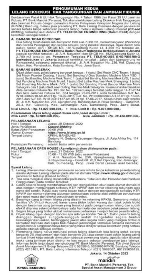 Pengumuman Kedua lelang eksekusi oleh <a href="/bankmandiri/">bank mandiri</a> melalui KPKNL Bandung trhdp aset PT. Telehouse Engineering pasca dinyatakan Pailit, dimana pada aset tersebut juga melekat upah para buruh. Eloknya <a href="/bankmandiri/">bank mandiri</a> memperhatikan jg adanya hak buruh. CC: <a href="/ChatibBasri/">M. Chatib Basri</a> <a href="/erickthohir/">Erick Thohir</a>