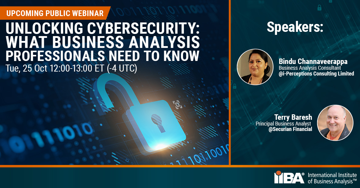IIBA's tweet photo. As a Business Analysis professional, what do you need to know to support the Cybersecurity team? Join our upcoming webinar with Business Analysis experts in the Cybersecurity field: https://t.co/ItmuK5MXdA
#Cybersecurity #CybersecurityAnalysis #CybersecurityAnalyst https://t.co/Q2VTv45SWC