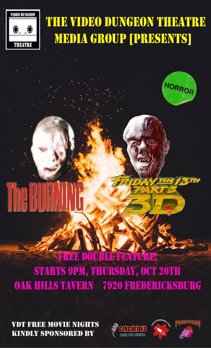 TheVideoDungeon's tweet photo. Don't miss our October double features out at @OakHillsTavern ! 
Next up this Thursday (10/20), some slasher goodies with "The Burning" &amp; "Friday the 13th Part III"!!
#VideoDungeonTheatre #Tapehead #Satx #Freemovies https://t.co/M4A3s9A5fg