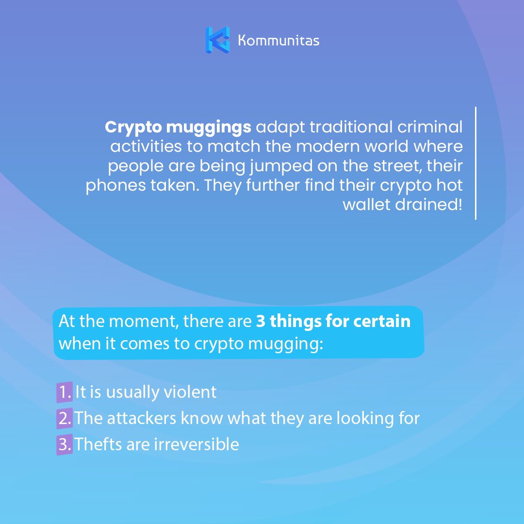 kommunitasnet's tweet photo. Just like the traditional criminal activities, crypto muggings are happening all over the world, especially in London. Reports said that crypto mugging cases were mostly connected to the drug trade.
#cryptomugging #cryptoscam #cryptonews #kommunitas #kommunitasnet https://t.co/korJ59lFyv