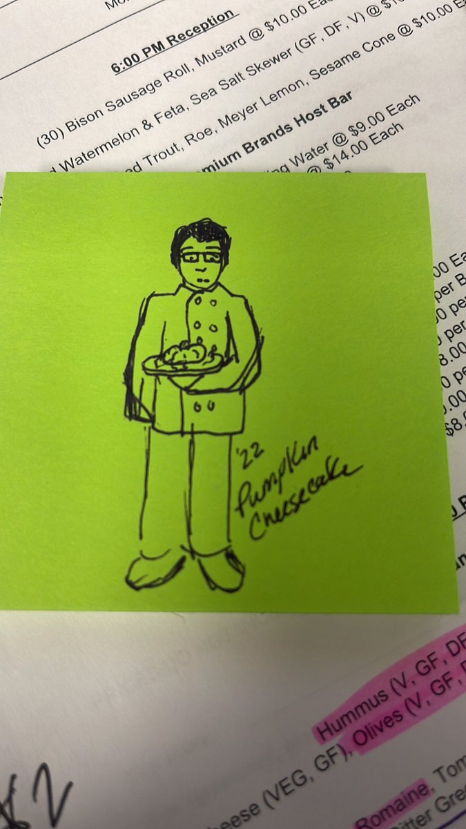Today our pantry chef was walking around with the tiniest little pumpkin shaped pumpkin cheesecake and it was kinda cute, so I drew it.