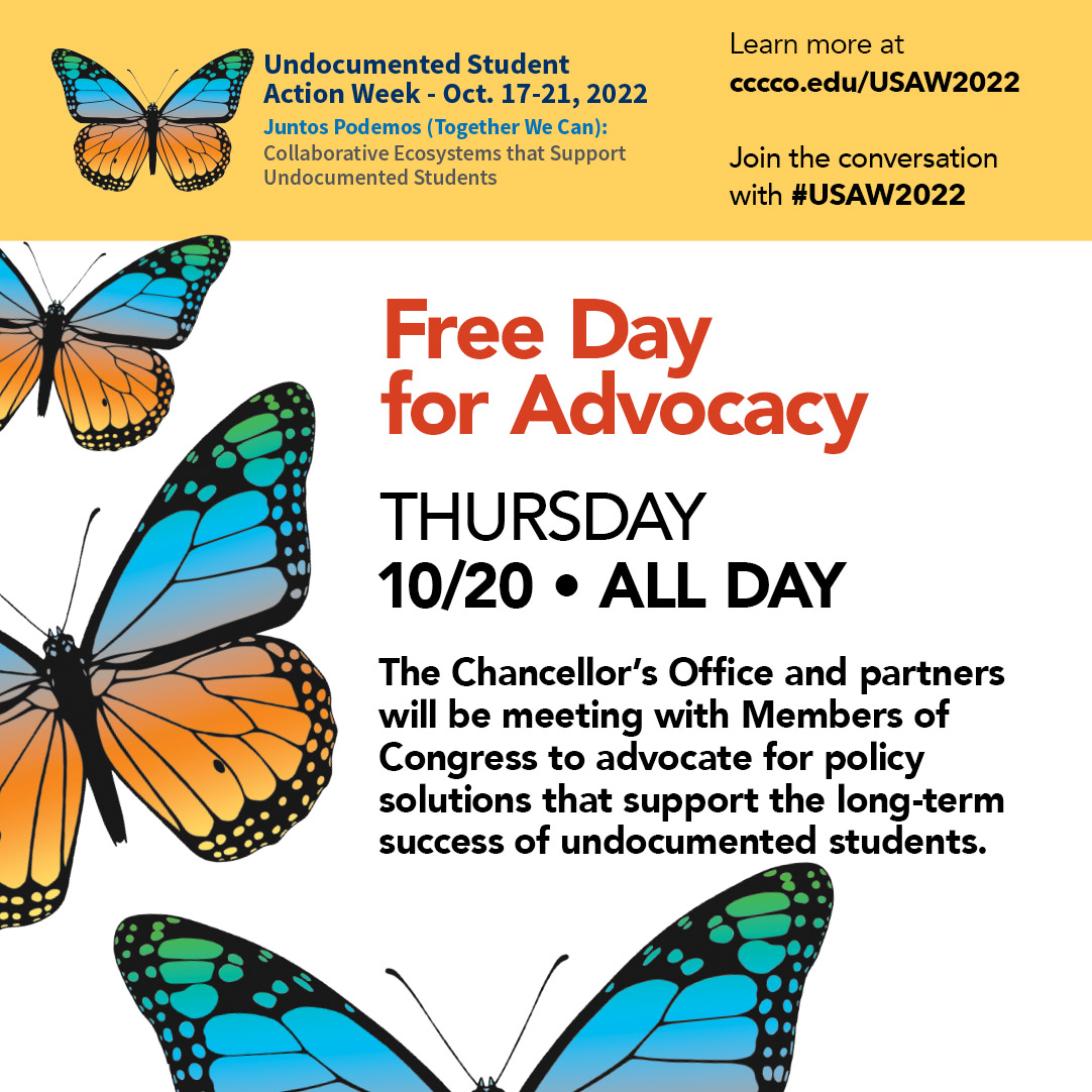 CalCommColleges's tweet photo. Undocumented Student Action Week continues Thursday 10/20 with a Free Day for Advocacy.
@CalCommColleges & partners will be meeting with Members of Congress to advocate for policy solutions that support the long-term success of undocumented students. #USAW2022 #CCCforUndocu https://t.co/L9HpNVWRW4