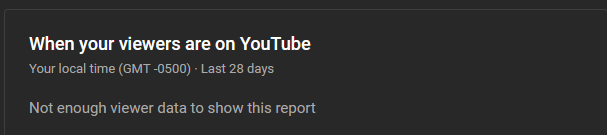 PolratG's tweet photo. @TeamYouTube I would love to know what it takes to get the analytics to work properly on my dashboard to show when my viewers are online.  I have had almost 31K views in the past 28 days and I STILL have this showing for when my viewers are on YouTube.  Thanks :-) https://t.co/X30iMMI4YE