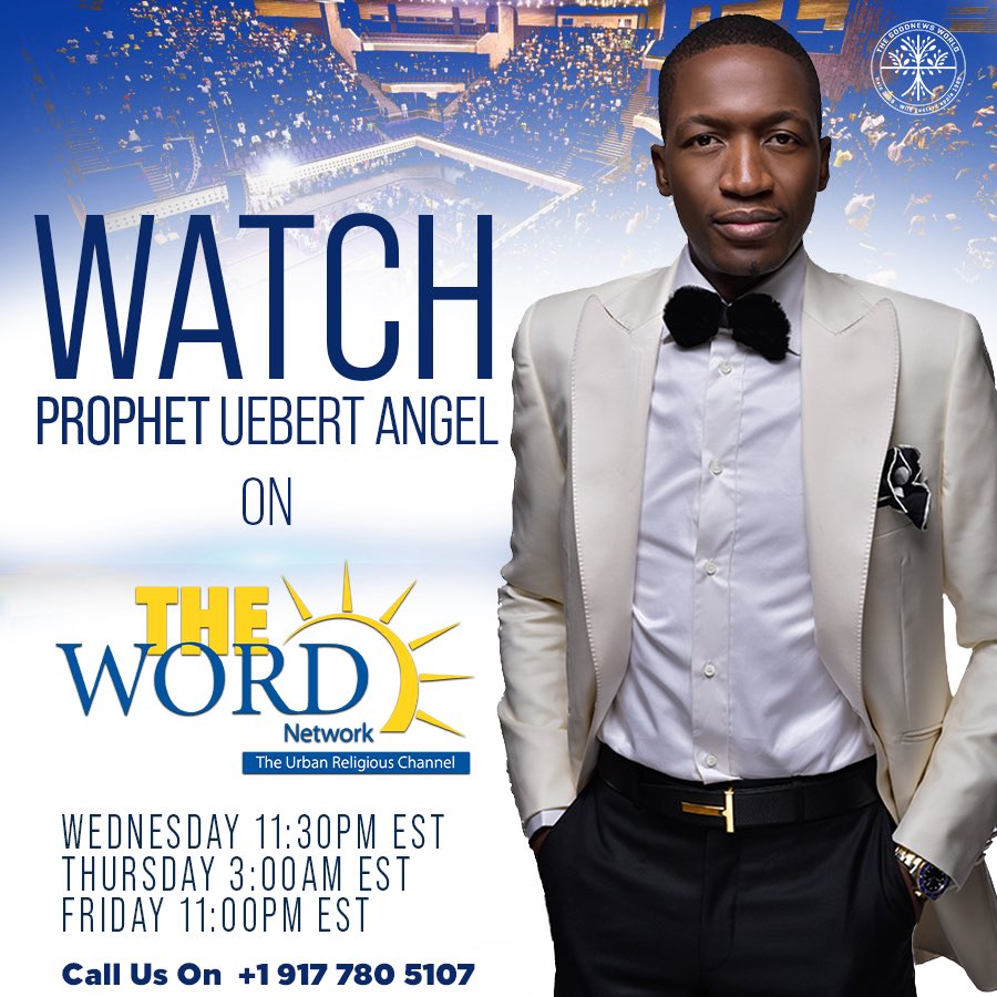 TGNWOfficial's tweet photo. Watch Prophet Uebert Angel on the Word Network every Wednesday, Thursday and Friday. Be part of the move that is taking America by storm!! #thewordnetwork #spiritembassyusa # goodnews #uebertangel https://t.co/92vHlMc9v1