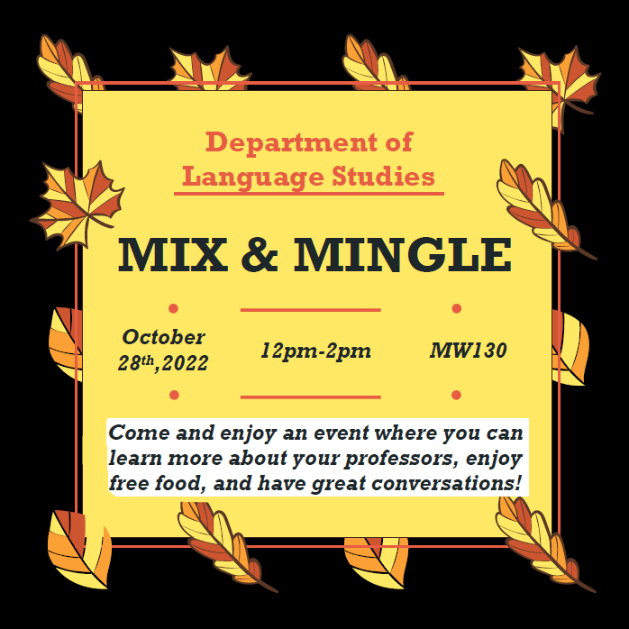 UTSCLanguage's tweet photo. Stop by MW130 on Friday, October 28 (12-2pm) for a drop-in Mix &amp; Mingle! Come meet and chat with our Linguistics, French, and ECT faculty, as well as fellow students in DLS programs.

No sign-up required. Lunch and snacks provided!

See you there! 😄 https://t.co/G0cmsclbtE