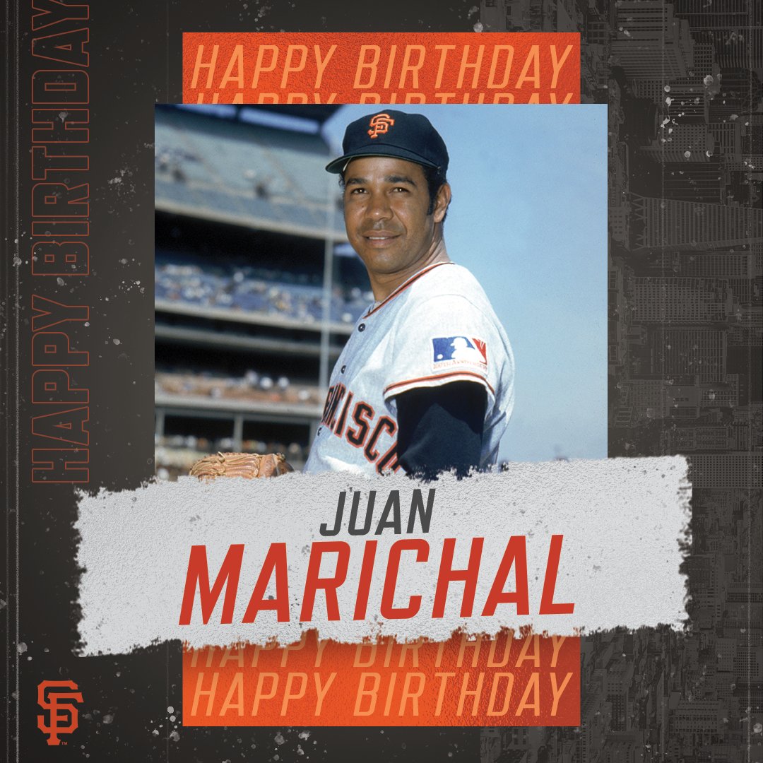 \"Happy birthday to and Hall-of-Famer, Juan Marichal! 