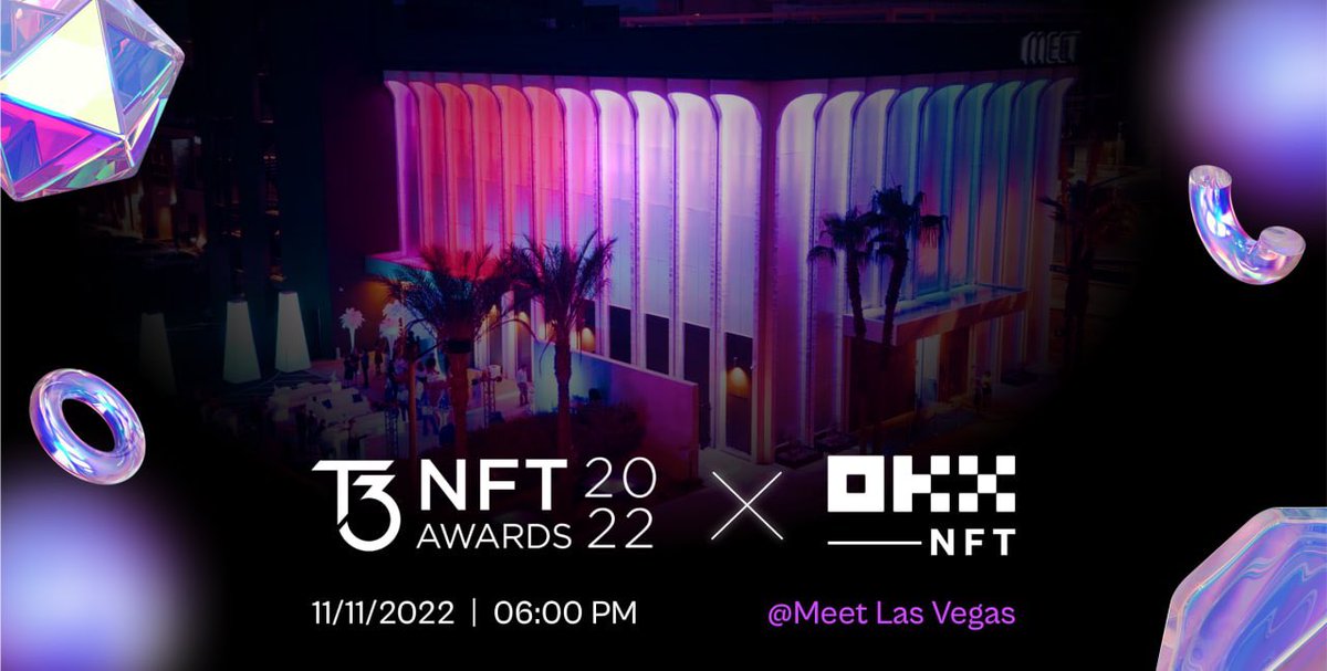 🔥T3Event is excited to announce that OKX NFT Marketplace will celebrate with the NFT communities at the T3 NFT Awards 2022 Las Vegas! @okxweb3 @OKXWeb3_CN @hellot3event #NFTCommunity #nftnews #nftawards #crypto #lasvegas #Web3 #NFT